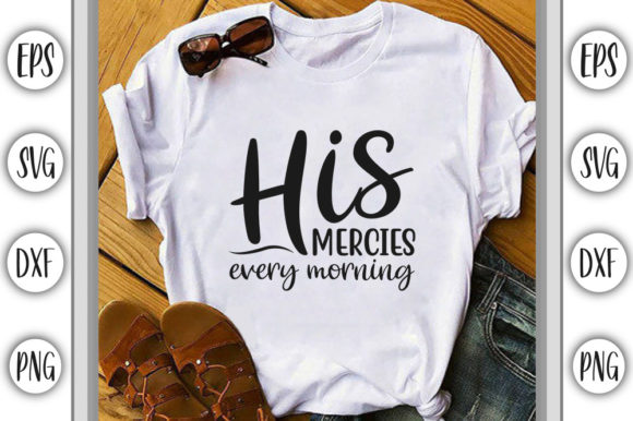 Christian Jesus SVG Design, His Mercies