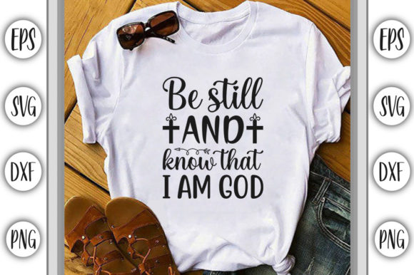 Chritian Jesus Svg Design, Be Still and