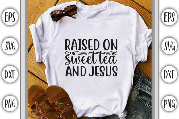 Chritian Jesus Svg Design, Raised on