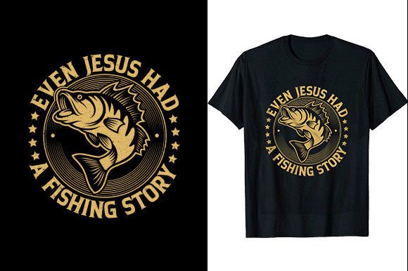 Fishing T-shirt Design Even Jesus Had: A Crafters Guide