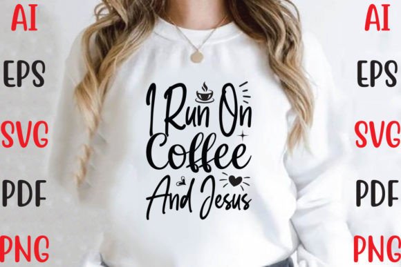 I Run on Coffee and Jesus: Design & Faith