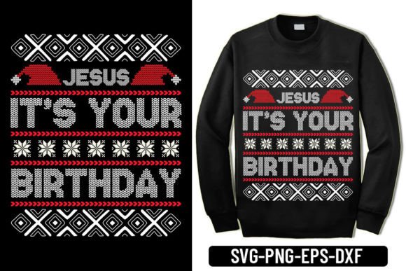 Ugly Sweater -Jesus It’s Your Birthday: Elevating Holiday Customization for the Digital Creator